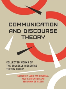 Image for Communication and discourse theory: collected works of the Brussels discourse theory group