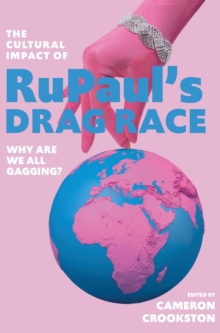 Cultural Impact of RuPaul's Drag Race