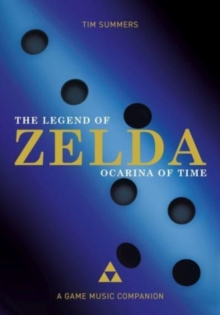 Image for The legend of Zelda - ocarina of time  : a game music companion