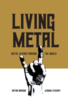 Image for Living metal  : metal scenes around the world