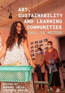 Image for Art, Sustainability and Learning Communities
