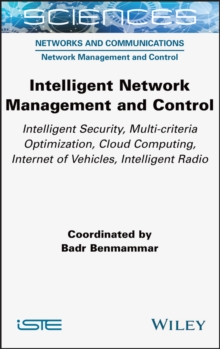 Intelligent Network Management and Control