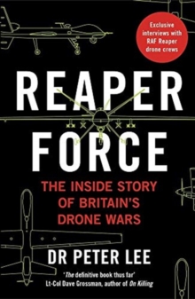 Image for Reaper force  : the inside inside story of Britain's drone wars