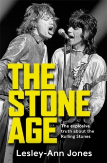 Image for The Stone age  : sixty years of the Rolling Stones