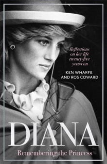 Diana – Remembering the Princess: Reflections on her life, twenty-five years on from her death