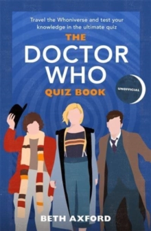 The Doctor Who Quiz Book: Travel the Whoniverse and test your knowledge with the ultimate Christmas gift