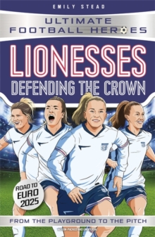 Image for Lionesses: Defending the Crown (Ultimate Football Heroes)