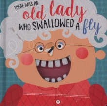 Image for There was an old lady who swallowed a fly