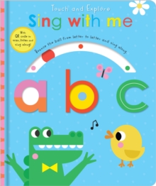 Touch and Explore Sing with me abc