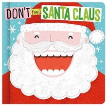 Image for Don't Feed Santa Claus