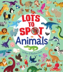 Image for Lots to Spot: Animals