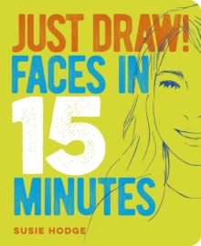 Image for Just draw! faces in 15 minutes