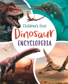 Image for Children's First Dinosaur Encyclopedia