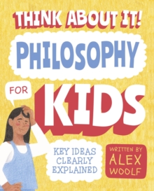 Image for Think About It! Philosophy for Kids