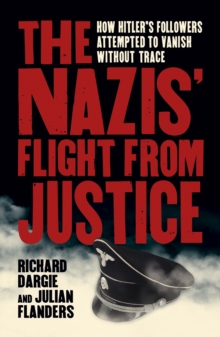 Image for The Nazis' Flight from Justice