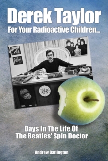 Image for Derek Taylor: For Your Radioactive Children...
