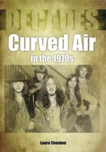 Image for Curved Air in the 1970s (Decades)