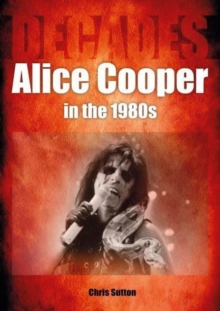 Image for Alice Cooper in the 1980s (Decades)