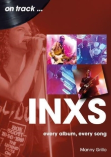 Image for INXS On Track : Every Album, Every Song