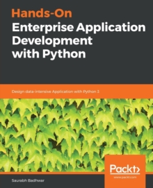 Image for Hands-On Enterprise Application Development with Python : Design data-intensive Application with Python 3