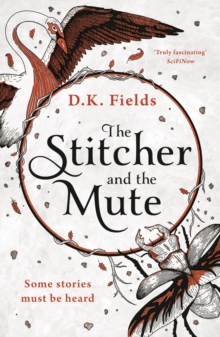 The Stitcher and the Mute