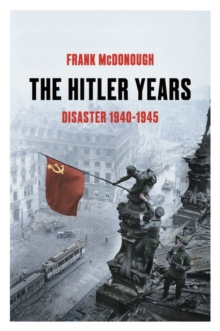 Image for The Hitler years  : disaster 1940-1945