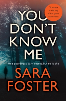 You Don’t Know Me: The most gripping thriller you’ll read this year