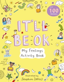 It’ll Be Okay: My Feelings Activity Book