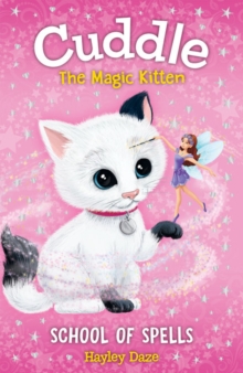 Image for Cuddle the Magic Kitten Book 4: School of Spells