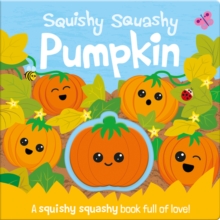 Image for Squishy squashy pumpkin