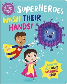 Image for Superheroes Wash Their Hands!