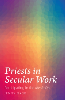 Image for Priests in Secular Work: Participating in the "Missio Dei"