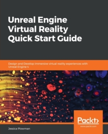Image for Unreal Engine Virtual Reality Quick Start Guide