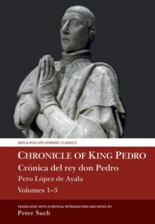Image for Chronicle of King Pedro Volumes 1 - 3