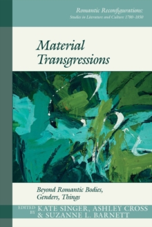 Image for Material Transgressions: Beyond Romantic Bodies, Genders, Things