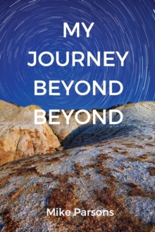 Image for My Journey Beyond Beyond