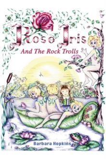 Image for Rose Iris and the Rock Trolls