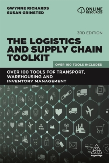 Image for The logistics and supply chain toolkit  : over 100 tools for transport, warehousing and inventory management