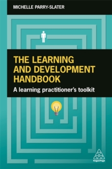 Image for The learning and development handbook  : a learning practitioner's toolkit