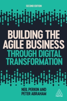 Image for Building the agile business through digital transformation