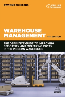 Image for Warehouse Management: The Definitive Guide to Improving Efficiency and Minimizing Costs in the Modern Warehouse