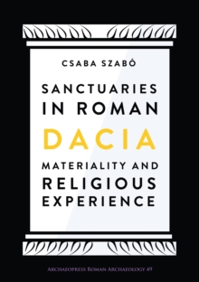 Sanctuaries in Roman Dacia