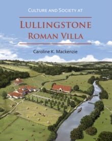 Image for Culture and Society at Lullingstone Roman Villa