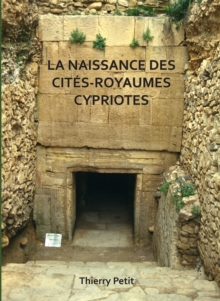 Image for La naissance des cites-royaumes cypriotes