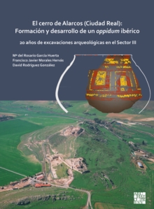 Image for El Cerro de Alarcos (Ciudad Real)  : formaciâon y desarrollo de un oppidum ibâerico