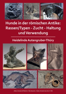 Image for Hunde in der roemischen Antike: Rassen/Typen - Zucht - Haltung und Verwendung