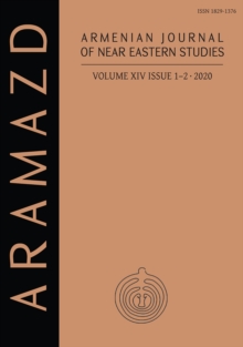 Image for ARAMAZD: Armenian Journal of Near Eastern Studies Volume XIV.1-2 2020