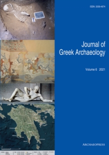 Image for Journal of Greek Archaeology Volume 6 2021