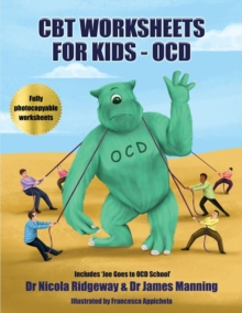 Image for CBT Worksheets for Kids - OCD : A CBT Worksheets book for CBT therapists, CBT therapists in training & Trainee clinical psychologists: responsibility pie worksheets, ocd cycle worksheets, thought watc