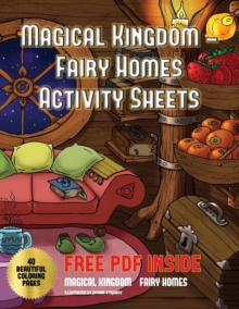 Image for Magical Kingdom - Fairy Homes Activity Sheets